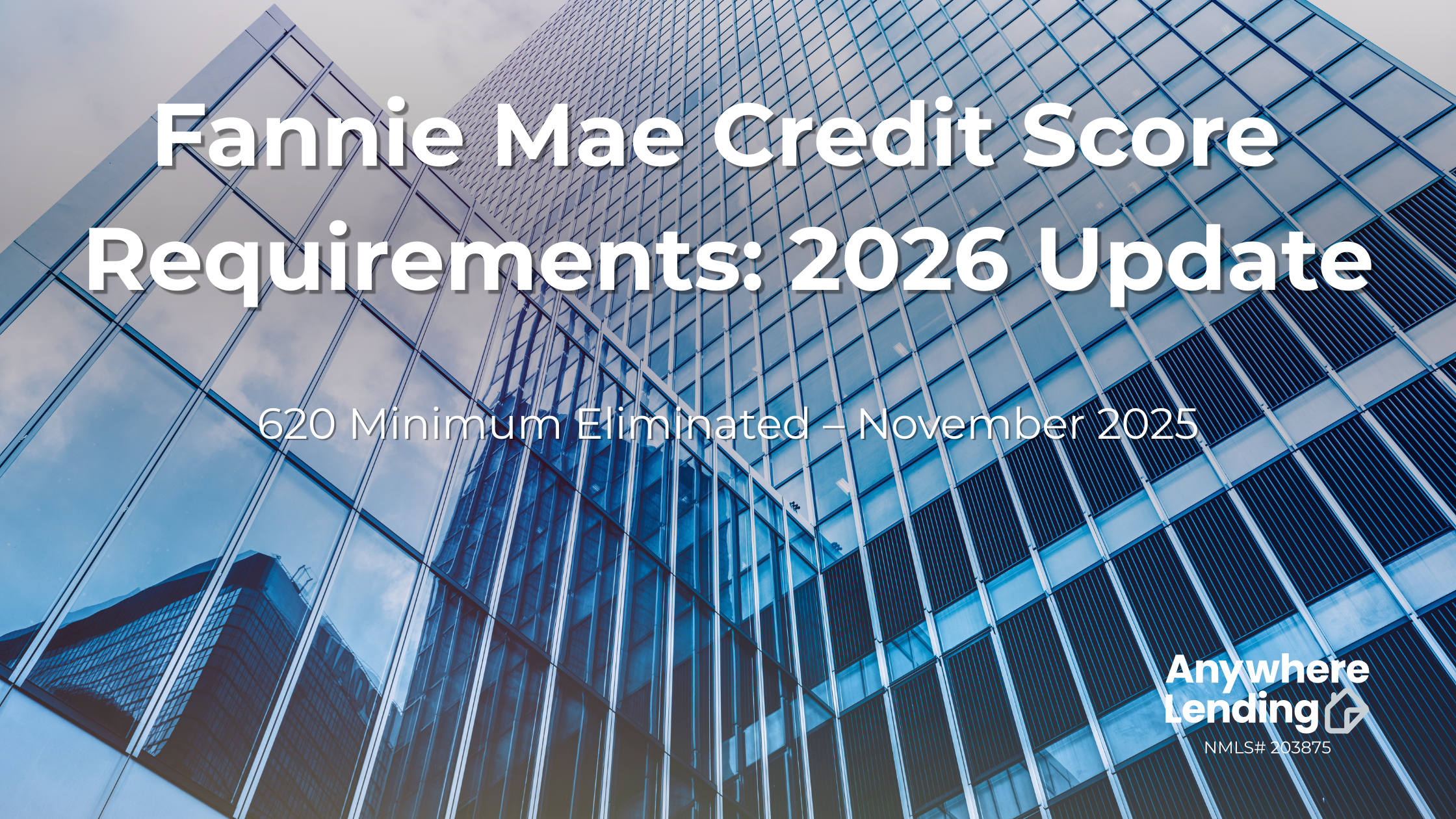 fannie mae credit score requirements